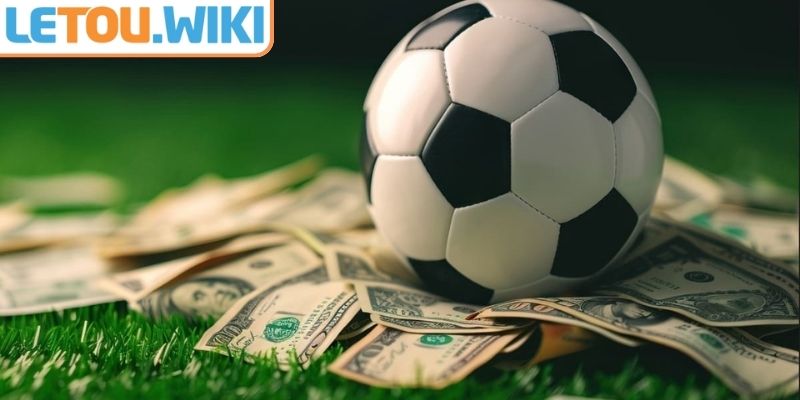Tổng quan về cách chọn kèo bóng đá LETOU 
