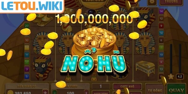 Chiến Thuật Quay Nổ Hũ Letou Chinh Phục Jackpot Khủng 2 Khai thác tính năng hỗ trợ chiến thuật quay nổ hũ Letou