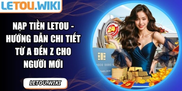 Nạp tiền LETOU