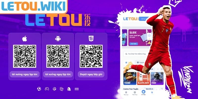 Tải App LETOU – Giải Pháp Tối Ưu Cho Trải Nghiệm Cá Cược 2 Tải App LETOU cho iOS